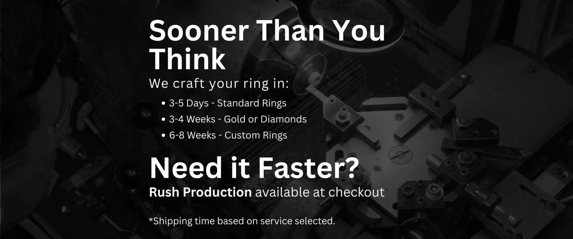 Custom Wedding Ring Production Timeline – 3 to 5 Days for Standard Rings, 3 to 4 Weeks for Gold or Diamonds, 6 to 8 Weeks for Fully Custom Rings | Rush Production Available at Checkout